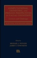 Cover: Computational, Geometric, and Process Perspectives on Facial Cognition - Psychology Press