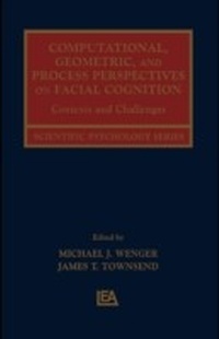Abbildung von: Computational, Geometric, and Process Perspectives on Facial Cognition - Psychology Press