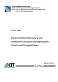 Cover: Experimentelle Untersuchung und numerische Simulation des luftgest&uuml;tzten Zerfalls von Fl&uuml;ssigkeitsfilmen - Logos Berlin