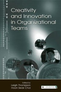 Enlarge image Cover: Creativity and Innovation in Organizational Teams - Psychology Press