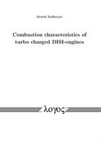 Abbildung von: Combustion characteristics of turbo charged DISI-engines - Logos Berlin