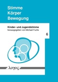Cover: Stimme -- K&ouml;rper -- Bewegung - Logos Berlin