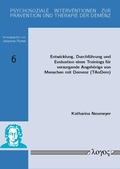 Cover: Entwicklung, Durchf&uuml;hrung und Evaluation eines Trainings f&uuml;r versorgende Angeh&ouml;rige von Menschen mit Demenz zur Verbesserung der Lebenssituation der Angeh&ouml;rigen und des erkrankten Familienmitglieds - Logos Berlin