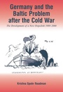 Cover: Germany and the Baltic Problem After the Cold War - Routledge