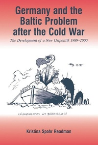 Enlarge image Cover: Germany and the Baltic Problem After the Cold War - Routledge