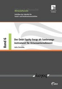 Abbildung von: Der Debt Equity Swap als Sanierungsinstrument für Krisenunternehmen - Logos Berlin
