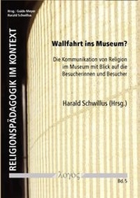 Abbildung von: Wallfahrt ins Museum? - Logos Berlin