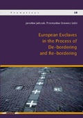 Cover: European Exclaves in the Process of De-bordering and Re-bordering - Logos Berlin