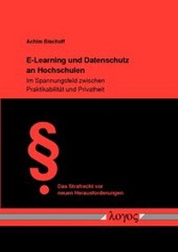 Abbildung von: E-Learning und Datenschutz an Hochschulen - Logos Berlin