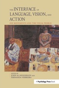 Cover: The Interface of Language, Vision, and Action - Psychology Press Ltd