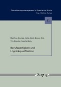 Cover: Berufswertigkeit und Logistikqualifikation - Logos Berlin