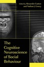 Cover: The Cognitive Neuroscience of Social Behaviour - Psychology Press Ltd