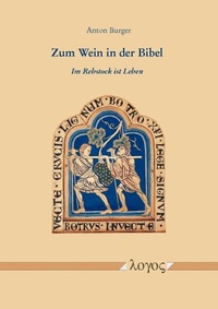 Enlarge image Cover: Zum Wein in der Bibel - Logos Berlin