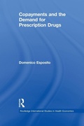 Cover: Copayments and the Demand for Prescription Drugs - Routledge