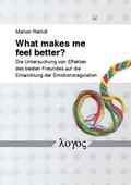 Cover: What makes me feel better? - Logos Berlin