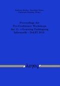 Cover: Proceedings der Pre-Conference Workshops der 11. e-Learning Fachtagung Informatik - DeLFI 2013 - Logos Berlin