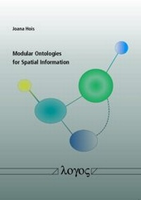 Enlarge image Cover: Modular Ontologies for Spatial Information - Logos Berlin