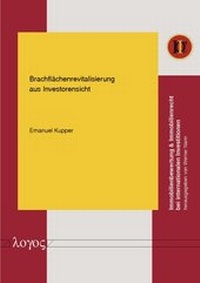 Abbildung von: Brachflächenrevitalisierung aus Investorensicht - Logos Berlin