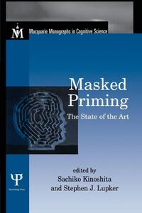 Enlarge image Cover: Masked Priming - Psychology Press Ltd