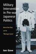 Cover: Military Intervention in Pre-War Japanese Politics - Routledge