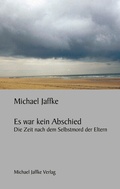 Cover: Es war kein Abschied - BoD - Books on Demand