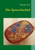 Cover: Die Spanschachtel - BoD - Books on Demand