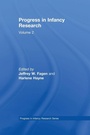 Cover: Progress in infancy Research - Psychology Press Ltd