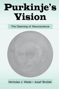 Enlarge image Cover: Purkinje's Vision - Psychology Press Ltd