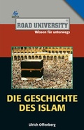 Cover: Die Geschichte des Islam - scholo Verlag