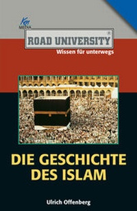 Enlarge image Cover: Die Geschichte des Islam - scholo Verlag