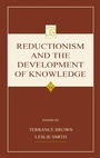 Cover: Reductionism and the Development of Knowledge - Psychology Press