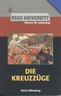 Cover: Die Kreuzz&uuml;ge - scholo Verlag