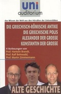 Cover: Griechisch-R&ouml;mische Antike Griechische Polis Alexander der Gro&szlig;e Konstantin der Gro&szlig;e - scholo Verlag