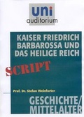 Cover: Kaiser Friedrich Barbarossa und das Heilige Reich - scholo Verlag