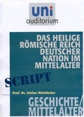Cover: Das heilige r&ouml;misches Reich deutscher Nation im Mittelalter - scholo Verlag