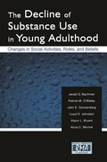 Cover: The Decline of Substance Use in Young Adulthood - Psychology Press Ltd