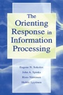 Cover: The Orienting Response in Information Processing - Psychology Press Ltd