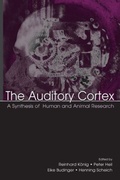 Cover: The Auditory Cortex - Psychology Press