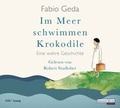 Cover: Im Meer schwimmen Krokodile - Random House Audio