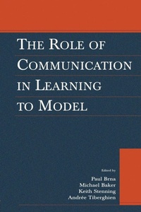 Enlarge image Cover: The Role of Communication in Learning To Model - Psychology Press Ltd