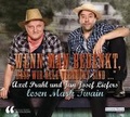 Cover: "Wenn man bedenkt, dass wir alle verr&uuml;ckt sind." - Axel Prahl und Jan Josef Liefers lesen Mark Twain - Random House Audio