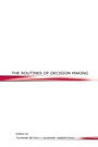 Cover: The Routines of Decision Making - Psychology Press Ltd