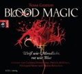 Cover: Blood Magic - Wei&szlig; wie Mondlicht, rot wie Blut - cbj audio