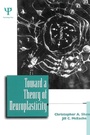Cover: Toward a Theory of Neuroplasticity - Psychology Press Ltd