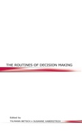 Cover: The Routines of Decision Making - Psychology Press