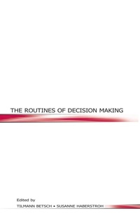 Enlarge image Cover: The Routines of Decision Making - Psychology Press