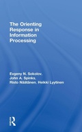 Cover: The Orienting Response in Information Processing - Psychology Press