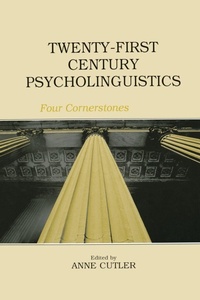 Enlarge image Cover: Twenty-First Century Psycholinguistics - Routledge