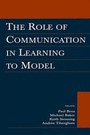Cover: The Role of Communication in Learning To Model - Psychology Press Ltd