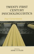 Cover: Twenty-First Century Psycholinguistics - Routledge